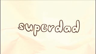 Superdad