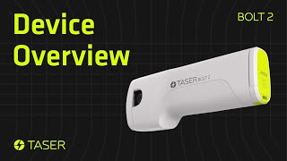 TASER Bolt 2 | Device Overview