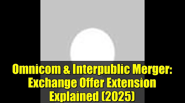 Omnicom & Interpublic Merger: Exchange Offer Extension Explained (2025)