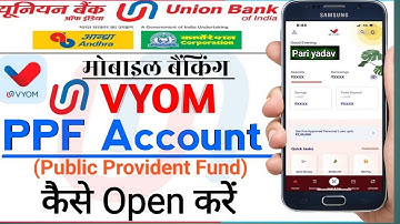 Union Bank Of India me PPF Account Kaise Open Karen Online Mobile Se।।How To Open PPF Account Online