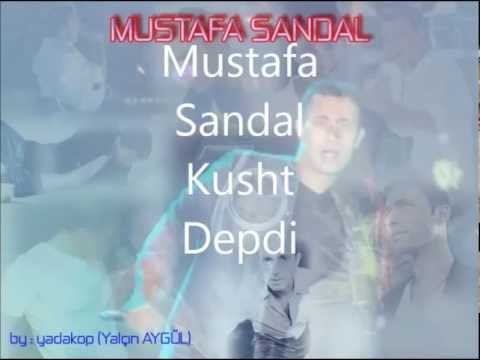Mustafa Sandal - Kusht Depdi