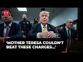 &#39;Mother Teresa couldn&#39;t beat these charges…&#39;: Trump rips &#39;corrupt&#39; hush money trial