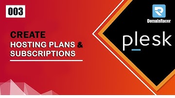 Plesk Tutorial 003 : Create Hosting Plans and Subscriptions