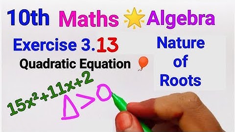 Tamil Nadu Samacheer 10th Maths| Algebra |Exercise 3.13 | Tnscert New syllabus|Mathsclass ki