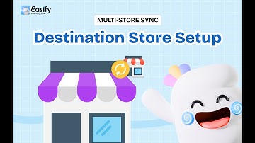 Easify Inventory Sync | How to Connect Destination Store with Source Store
