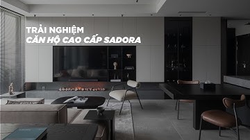 Trải Nghiệm Căn Hộ Cao Cấp Dự Án Sadora Quận 2 | Gỗ An Cường x TQH Architects