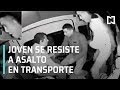 Asalto a transporte público; joven se resiste a asalto - A las Tres