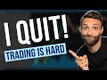When Should You Quit Trading?