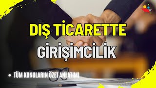  Dış Ticarette Girişimcilik Yeni Yollar Yeni Fırsatlar