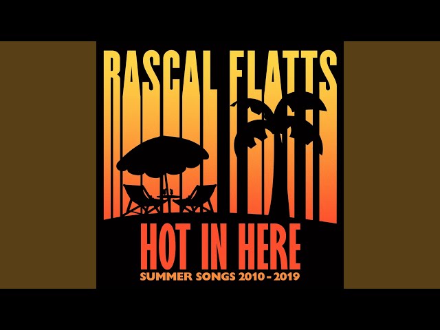 Rascal Flatts - Summer Young