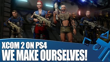 XCOM 2 on PS4 - Character Customisation. We Make Ourselves!