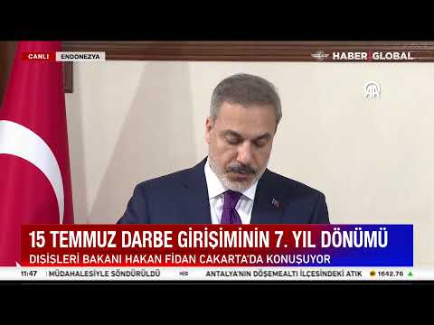 CANLI | Hakan Fidan'dan Flaş 15 Temmuz Mesajı