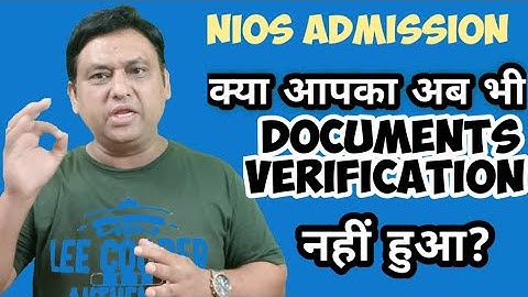 NIOS ON DEMAND EXAMS ADMISSION II DOCUMENTS VERIFICATION IN PROGRESS II कब कन्फर्म होगा?