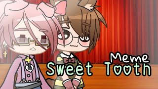 Sweet Tooth / Meme (Mcyt)