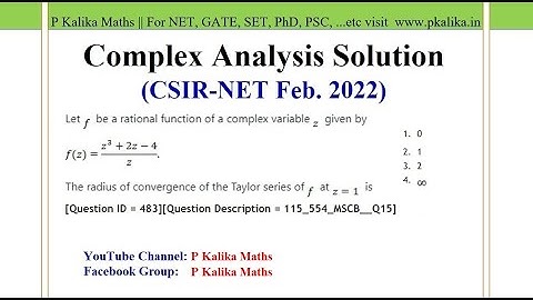 CSIR NET Feb 2022- Complex Analysis Solution || ROC of Taylor series and Singularity, Que ID 483