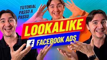 O que é Look a Like Facebook?