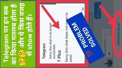 Sorry this chat is no longer accessible Telegram | Sorry this chat does not seem to exist telegram