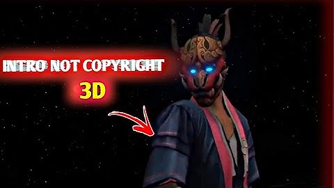 INTRO 3D PACK🔥LIKE RUOK😱 [NOT.COPYRGHIT]...