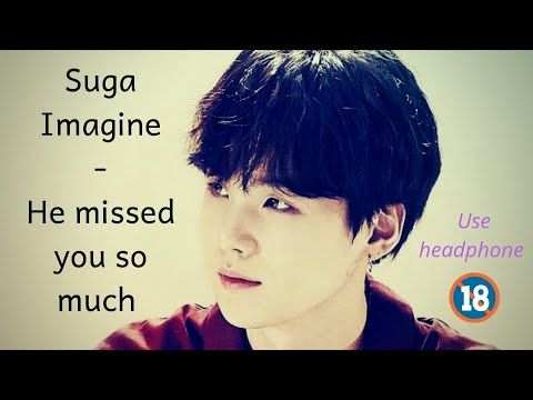 Suga asmr 🔞 - he missed you so much -