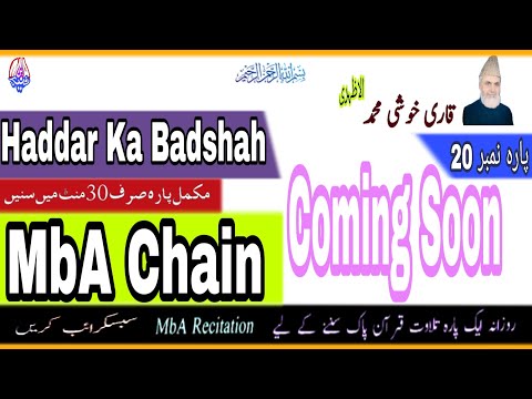 para-20-in-hadar-coming-soon-||-qari-khushi-mohammad-al-azhari-sahib-||-mba-production-||-mba-chain