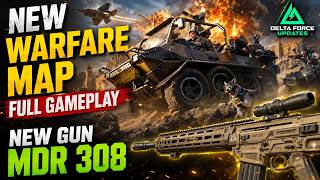 New Warfare map Full Gameplay with New gun MDR 308 Season 11- Delta Force Updates