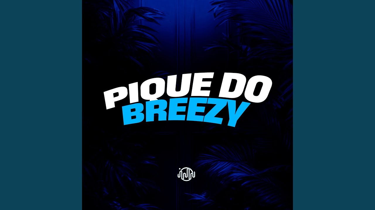 Watch Pique Do Breezy on YouTube Watch Pique Do Breezy on YouTube