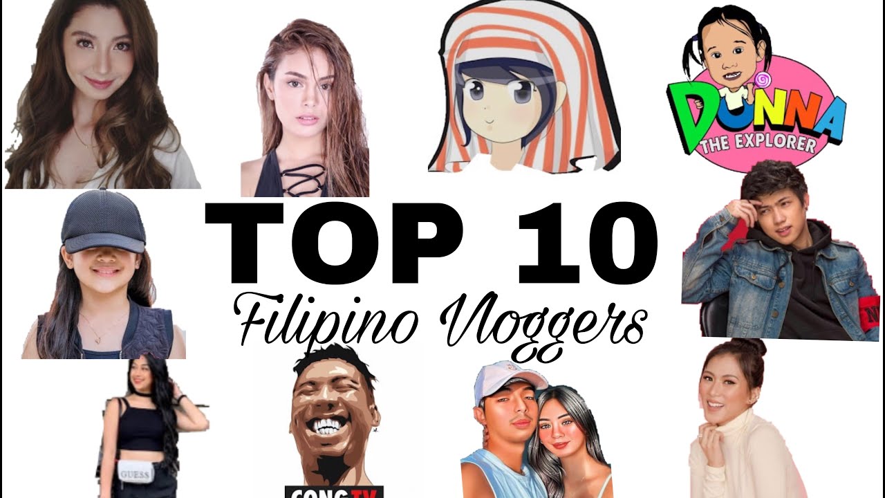 Top 10 Filipino Vlogers By Harvey Ramirez Youtube