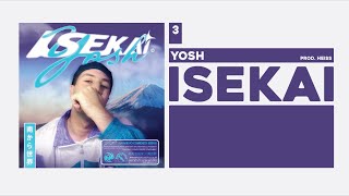 Yosh - Isekai (Prod. Heiss) Resimi