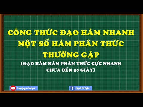Video Công thức tính nhanh đạo hàm hàm phân thức thường... - youtube