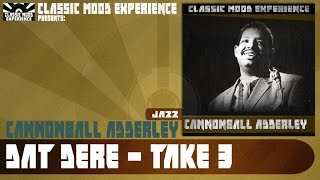 Cannonball Adderley - Dat Dere - Take 3 (1960)