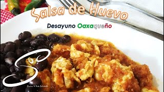 Salsa de Huevo | Desayuno Oaxaqueño | Cocina & Vida Saludable