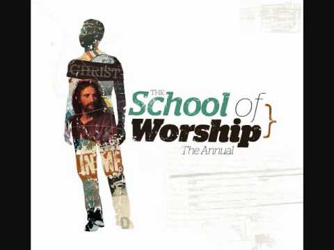 King of the Broken -The School of Worship