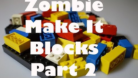 Zombie Make It Blocks Part 2/Dollar Tree Construction Brand/ItsM3Mariska
