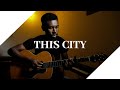 Sam Fischer This City Guitar Fingerstyle Arranged By Odane Lewis Tabs