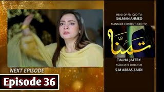 Tamanna Episode 36 Promo | Episode 36 | Tamanna Episode 36 Teaser