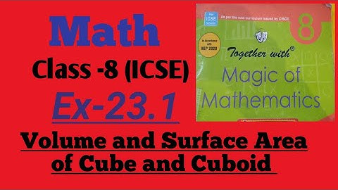 volume and surface area of Cuboid and cube||class 8||Math||Icse||Chapter 23|Mensuration
