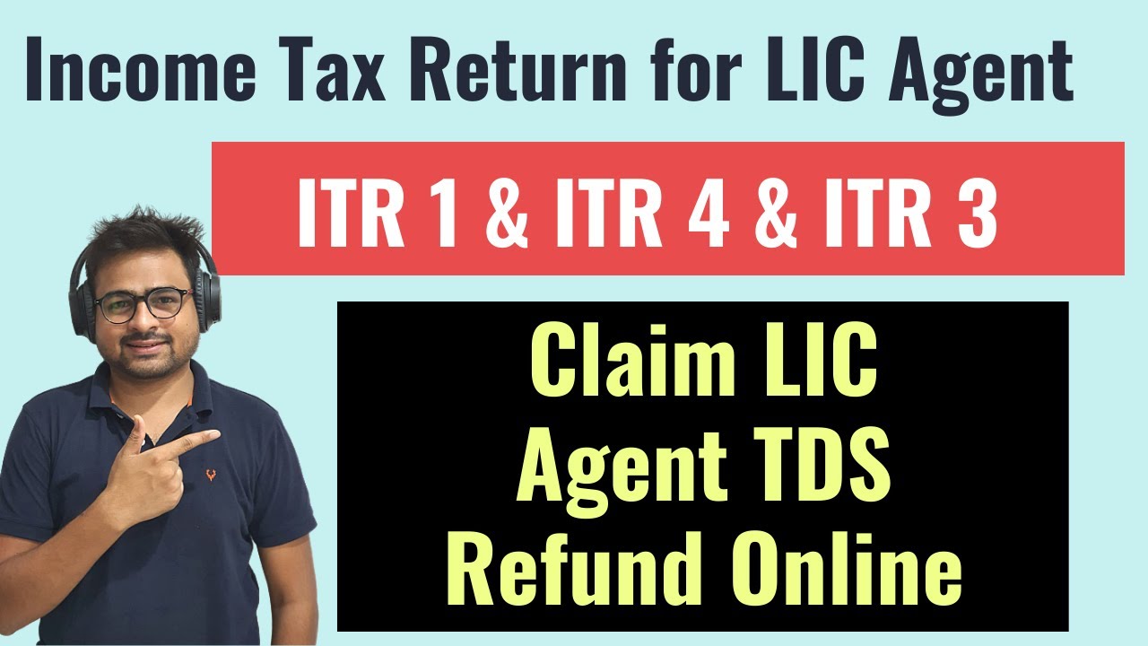 income-tax-return-for-lic-agent-or-insurance-agent-commission-itr-for