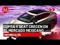 Cupra y SEAT crecen en el mercado mexicano | Motores al Día