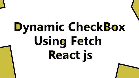 Dynamic Checkbox using Fetch in React Js
