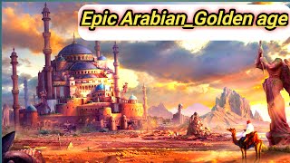 Epic Arabian Music   Golden Age - Mystery musical