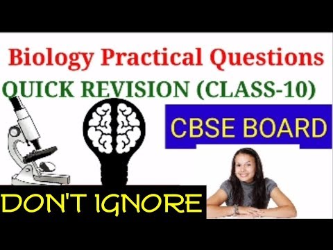 quick revision , practical questions of biology class -10 science cbse board