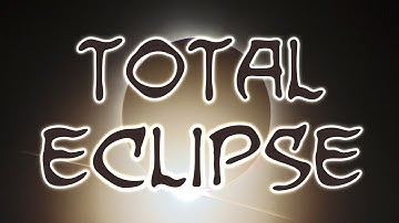 So About That Total Eclipse