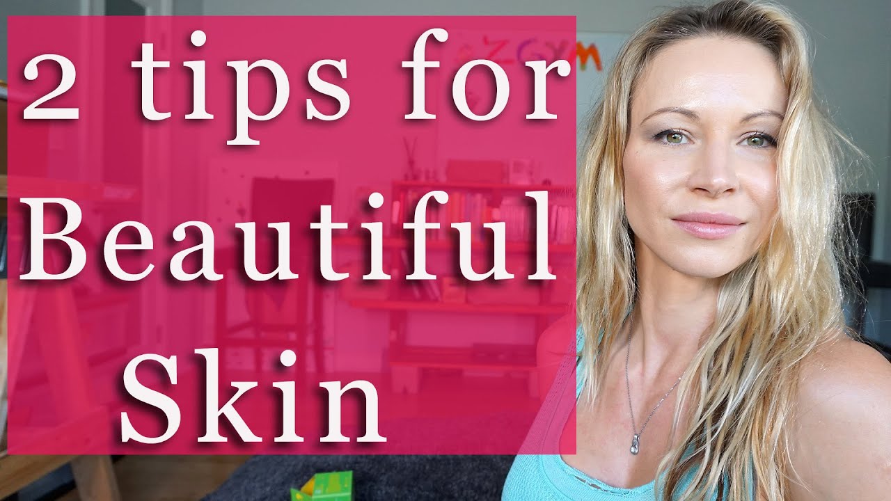 beautycon 2 Tips for Beautiful Skin