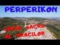 PERPERIKON - un oraș megalitic