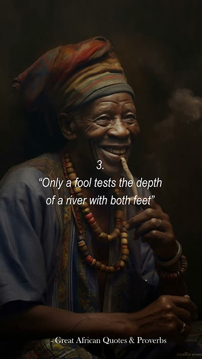 5 Greatest African Quotes & Proverbs.