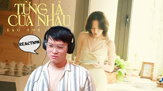 BẢO ANH - TỪNG LÀ CỦA NHAU (feat TÁO) | Official MV | HPH Reaction