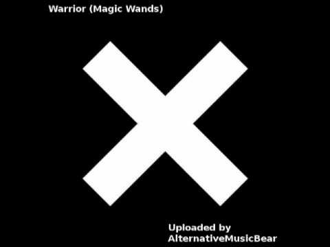 The XX - Warrior (Magic Wands) - (with lyrics & good quality)
