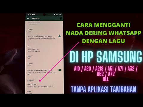 Cara Mengganti Nada Dering Whatsapp Dengan Lagu / Musik Di HP Samsung - A10/A20/A21s/A71 Dll