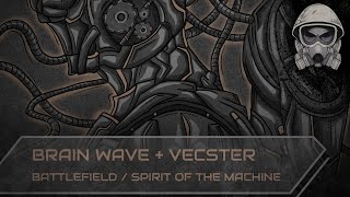 Brain Wave & Vecster - Battlefield