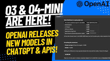 OpenAI Just Made ChatGPT WAY Smarter With O3 and O4 Mini!